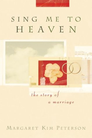 cover image SING ME TO HEAVEN: The Story of a Marriage