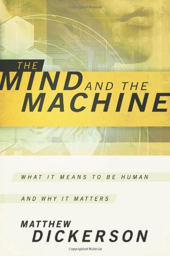 cover image The Mind and the Machine: What It Means to Be Human and Why It Matters