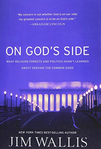 cover image On God’s Side: 
What Religion Forgets and Politics Hasn’t Learned About Serving the Common Good