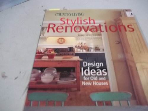 cover image STYLISH RENOVATIONS: Design Ideas for Old and New Houses
