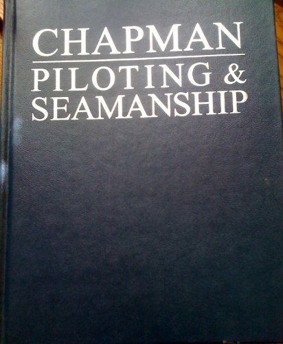 cover image CHAPMAN PILOTING & SEAMANSHIP 64TH EDITION: The Boating World's Most Respected Reference, Completely Updated & Revised