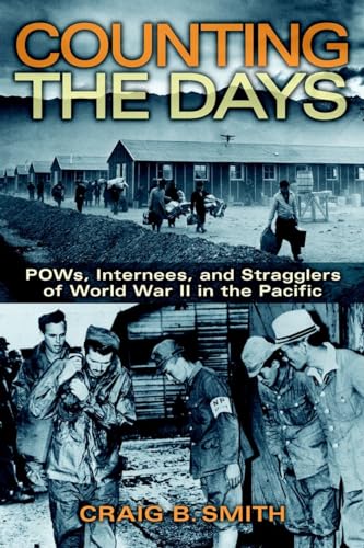 cover image Counting the Days: 
POWs, Internees, and Stragglers of World War II in the Pacific