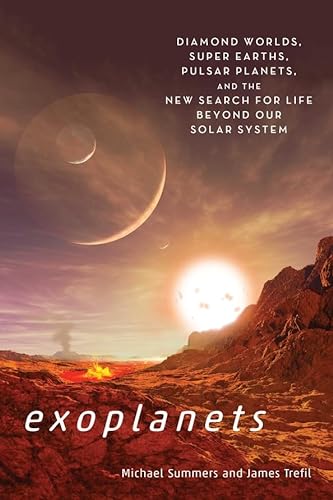 cover image Exoplanets: Diamond Worlds, Super Earths, Pulsar Planets, and the New Search for Life Beyond Our Solar System