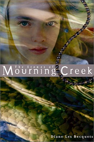 cover image THE STONES OF MOURNING CREEK
