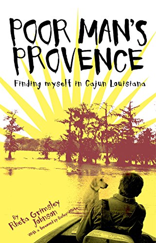 cover image Poor Man's Provence: Finding Myself in Cajun Louisiana