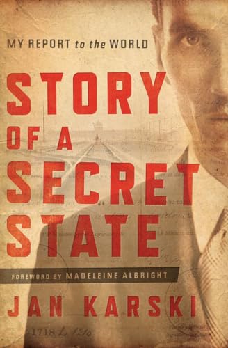 cover image Story of a Secret State: My Report to the World