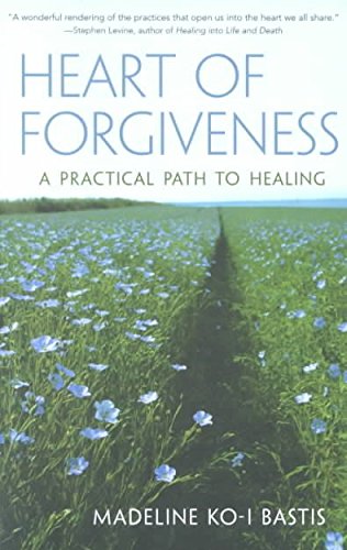 cover image HEART OF FORGIVENESS: A Practical Path to Healing