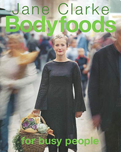 cover image Bodyfoods for Busy People