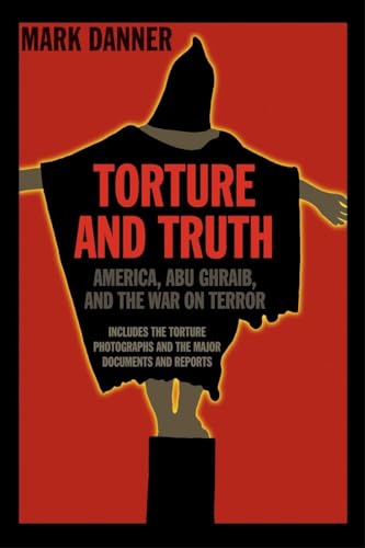 cover image TORTURE AND TRUTH: America, Abu Ghraib, and the War on Terror