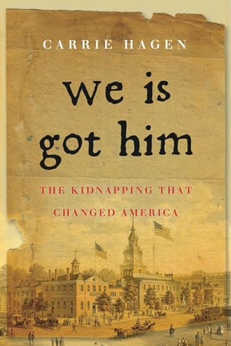 cover image We Is Got Him: The Kidnapping That Changed America