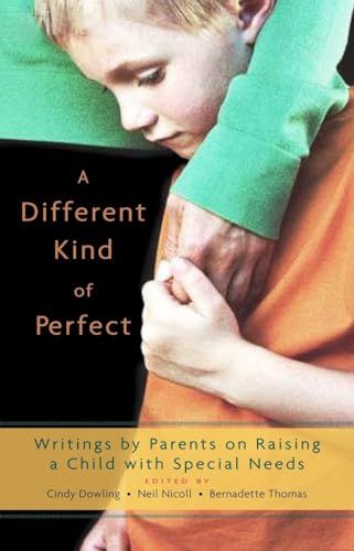 cover image A Different Kind of Perfect: Writings by Parents on Raising a Child with Special Needs