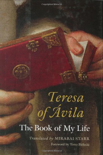 cover image Teresa of vila: The Book of My Life