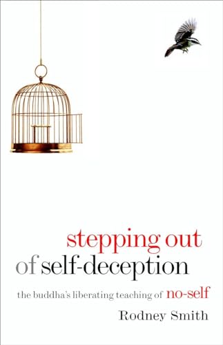 cover image Stepping Out of Self-Deception: The Buddha’s Liberating Teaching of No-Self