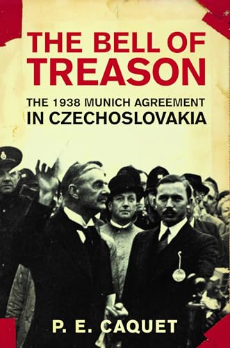 cover image The Bell of Treason: The 1938 Munich Agreement in Czechoslovakia
