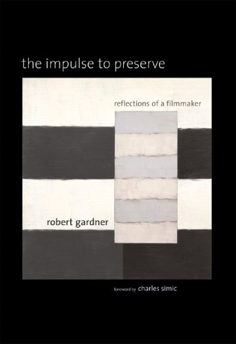 cover image The Impulse to Preserve: Reflections of a Filmmaker