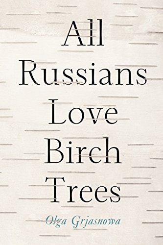 cover image All Russians Love Birch Trees