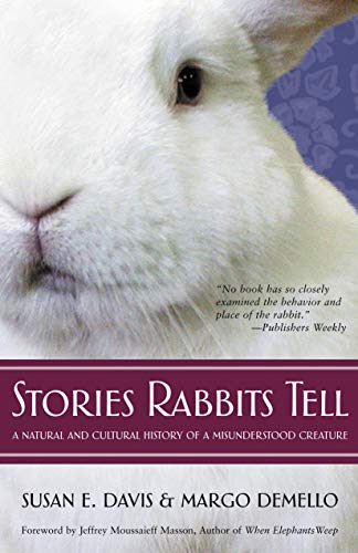 cover image STORIES RABBITS TELL: A Natural and Cultural History of a Misunderstood Creature