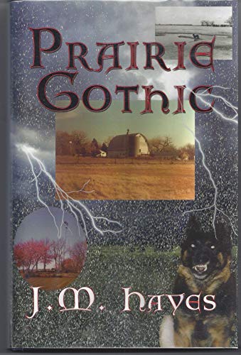 cover image PRAIRIE GOTHIC: A Mad Dog & Englishman Mystery