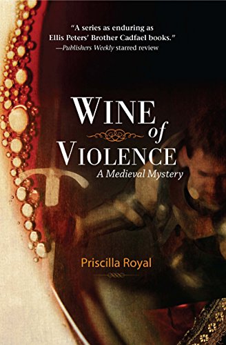 cover image WINE OF VIOLENCE: A Medieval Mystery