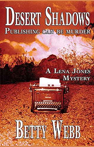 cover image DESERT SHADOWS: Publishing Can Be Murder