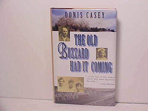 cover image The Old Buzzard Had It Coming: An Alafair Tucker Mystery
