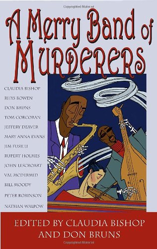 cover image A Merry Band of Murderers: An Original Mystery Anthology of Songs and Stories