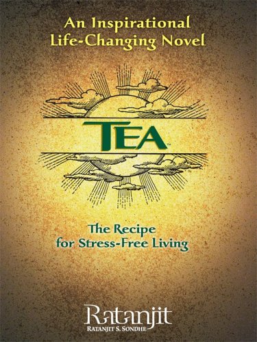 cover image Tea: The Recipe for Stress-Free Living