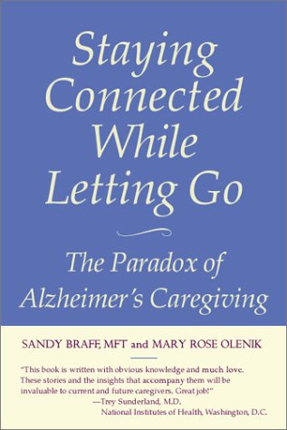 cover image Staying Connected While Letting Go: The Paradox of Alzheimer's Caregiving