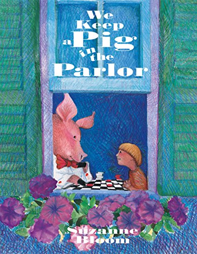 cover image WE KEEP A PIG IN THE PARLOR