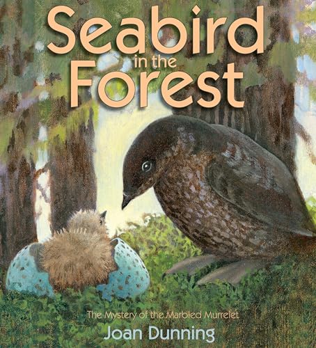 cover image Seabird in the Forest: The Mystery of the Marbled Murrelet