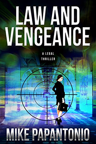 cover image Law and Vengeance: A Legal Thriller