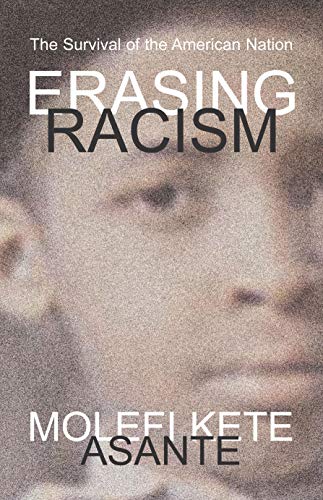 cover image ERASING RACISM: The Survival of the American Nation