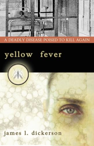 cover image Yellow Fever: A Deadly Disease Poised to Kill Again