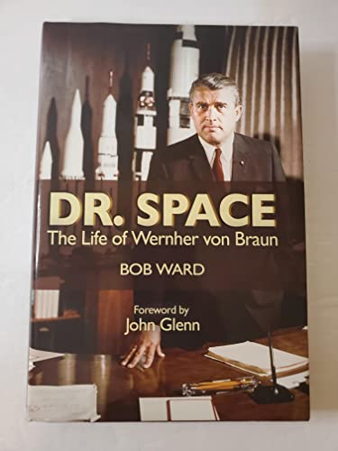 cover image Dr. Space: The Life of Wernher von Braun
