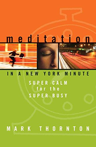 cover image Meditation in a New York Minute: Super Calm for the Super Busy