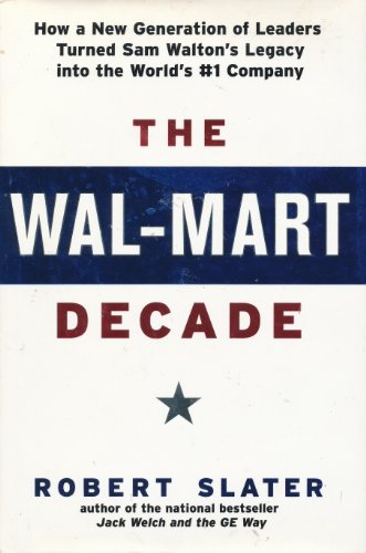 cover image THE WAL-MART DECADE: How a New Generation of Leaders Turned Sam Walton's Legacy into the World's #1 Company