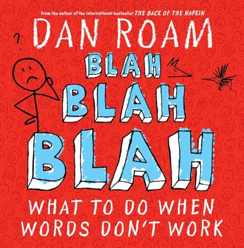 cover image Blah Blah Blah: What To Do 
When Words Don’t Work