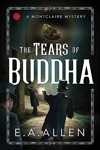cover image The Tears of Buddha: A Montclaire Mystery