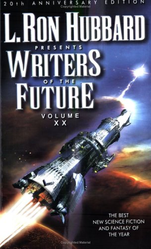 cover image L. RON HUBBARD PRESENTS WRITERS OF THE FUTURE: Volume XX