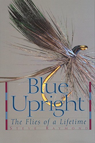 cover image BLUE UPRIGHT: The Flies of a Lifetime