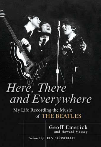 cover image Here, There and Everywhere: My Life Recording the Music of the Beatles
