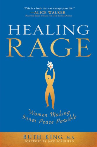 cover image Healing Rage: Women Making Inner Peace Possible