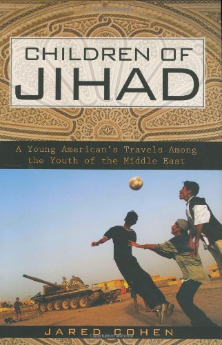 cover image Children of Jihad: A Young American's Travels Among the Youth of the Middle East