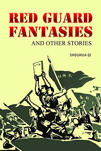 cover image Red Guard Fantasies and Other Stories