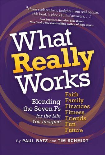 cover image What Really Works: Blending the Seven Fs for the Life You Imagine