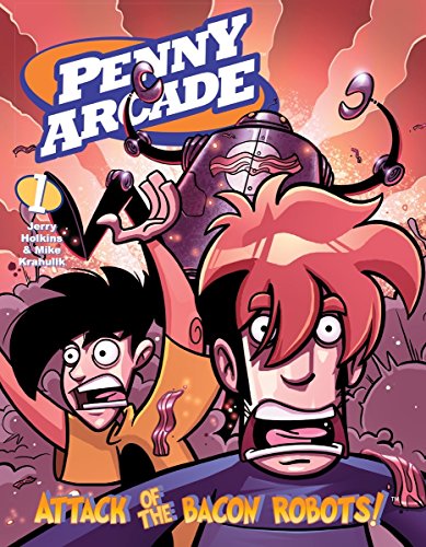 cover image Penny Arcade Volume 1: Attack of the Bacon Robots