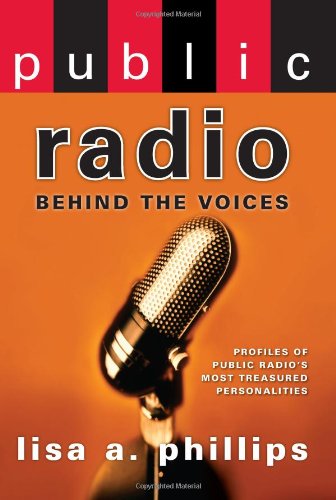 cover image Public Radio: Behind the Voices