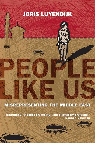 cover image People Like Us: Misrepresenting the Middle East