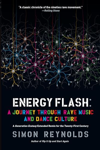cover image Energy Flash: A Journey Through Rave Music and Dance Culture