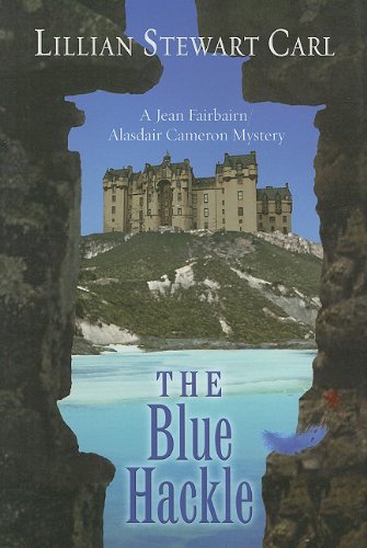 cover image The Blue Hackle: A Jean Fairbairn/Alasdair Cameron Mystery
